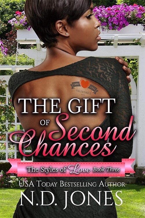 The Gift of Second Chances: A Valentines Romance (Paperback)