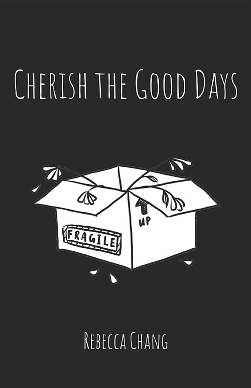 Cherish the Good Days (Paperback)