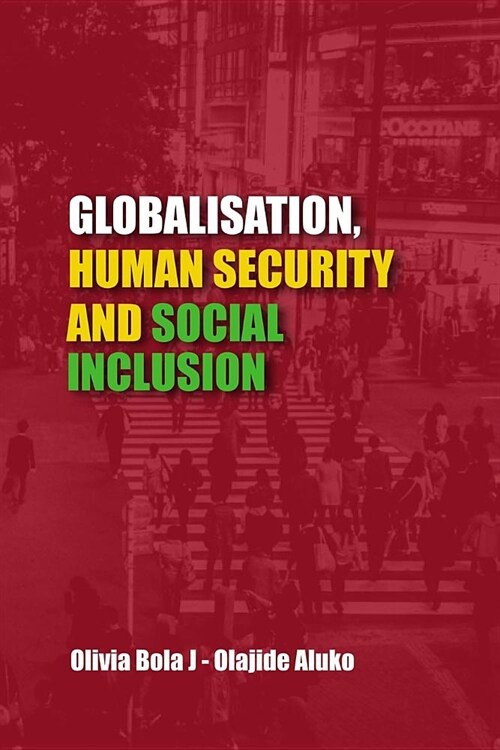 Globalisation, Human Security and Social Inclusion (Paperback)