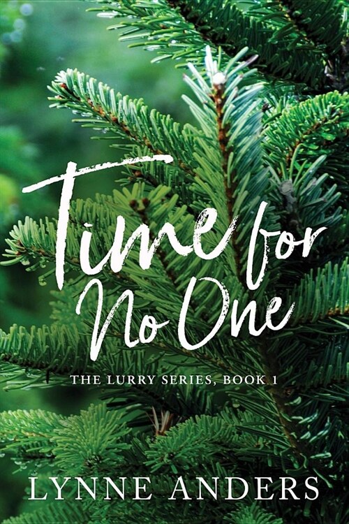 Time for No One: The Lurry Series, Book 1 (Paperback)