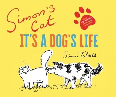 Simons Cat: Its a Dogs Life (Hardcover)