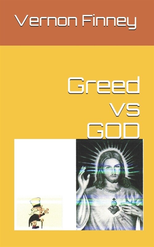 Greed Vs God (Paperback)