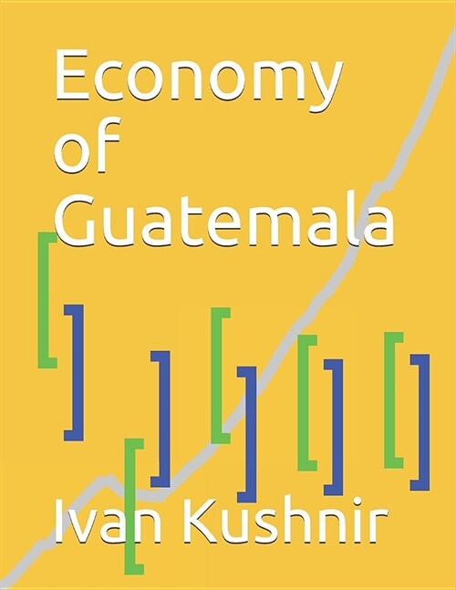 Economy of Guatemala (Paperback)