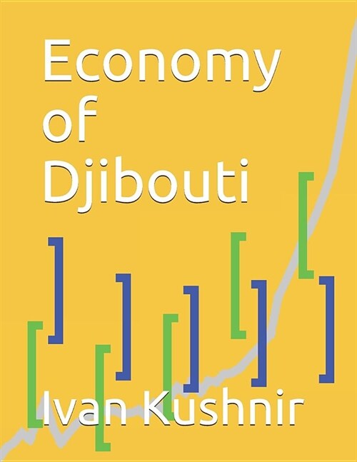 Economy of Djibouti (Paperback)