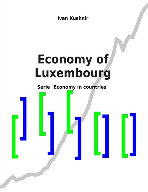 Economy of Luxembourg (Paperback)