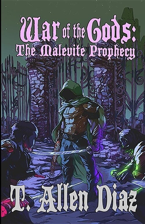 War of the Gods: The Malevite Prophecy (Paperback)