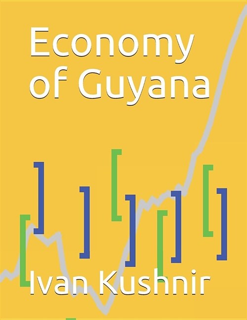 Economy of Guyana (Paperback)