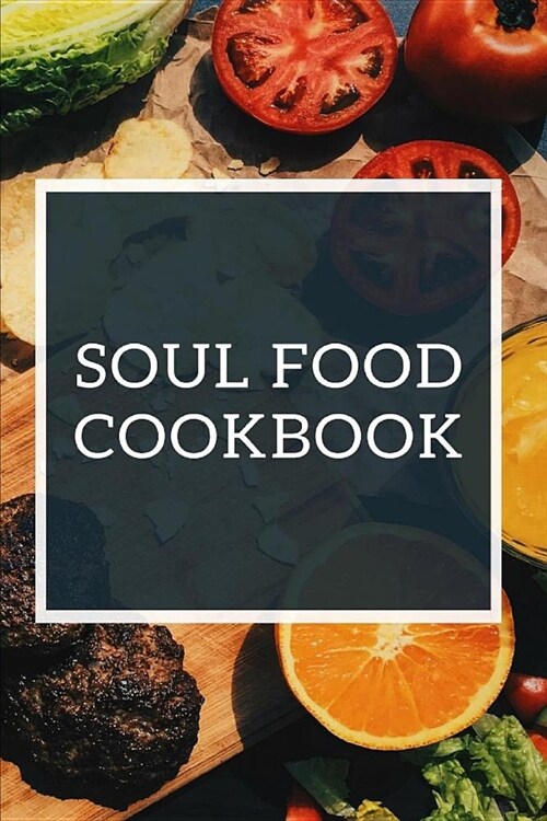 Soul Food: Cookbook (Paperback)