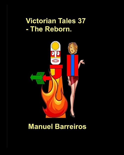 Victorian Tale 37 - The Reborn. (Paperback)