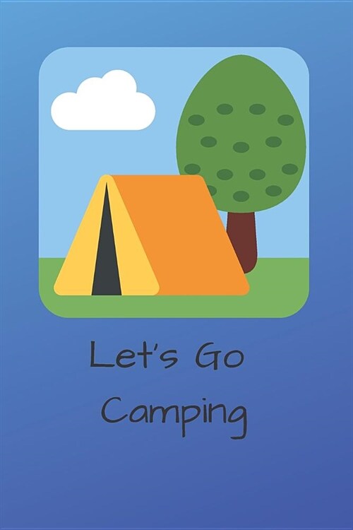 Lets Go Camping (Paperback)
