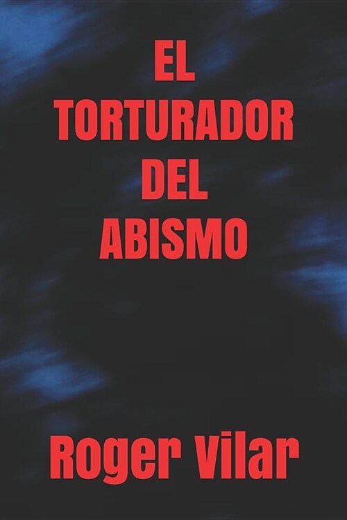 El Torturador del Abismo (Paperback)