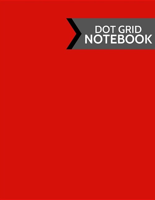 Dot Grid Notebook: Red, Black & Grey Clean Design: Softcover Paperback 120 Page, (Large 8.5 X 11) (Paperback)