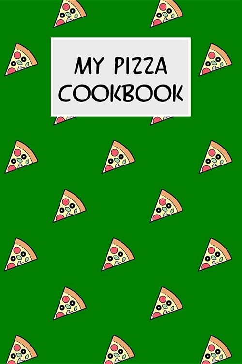My Pizza Cookbook: Cookbook with Recipe Cards for Your Pizza Recipes (Paperback)