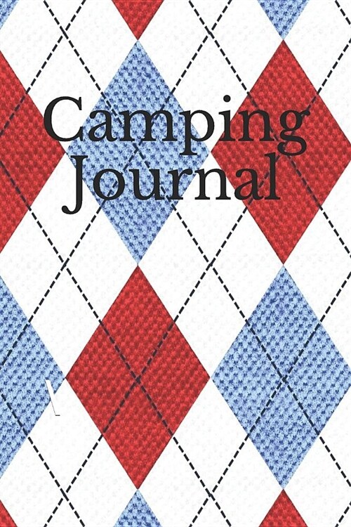 Camping Journal: Travel Journal and Vacation Diary with Prompts for Writing (Paperback)