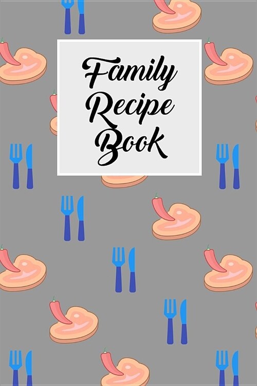 Family Recipe Book: Blank Cookbook with Recipe Cards for Family Recipes (Paperback)