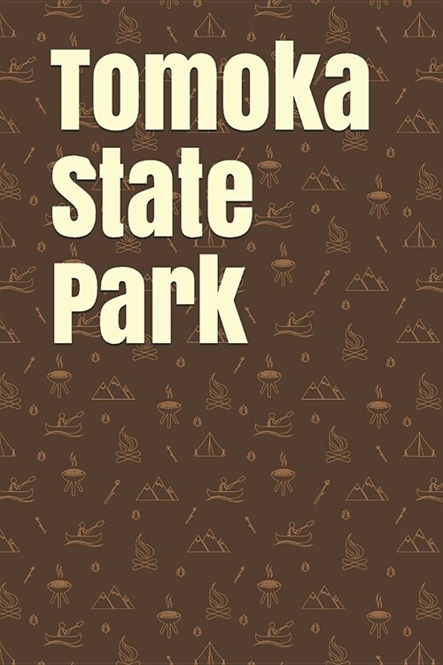 Tomoka State Park: Blank Lined Journal for Florida Camping, Hiking, Fishing, Hunting, Kayaking, and All Other Outdoor Activities (Paperback)