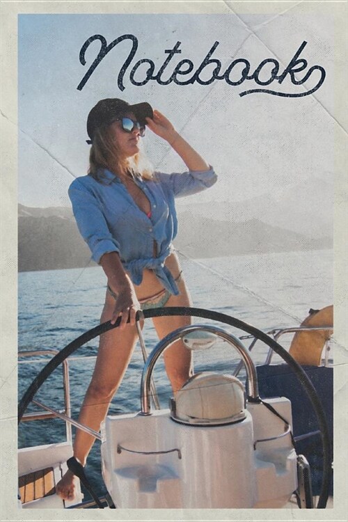 Notebook: Yacht Rentals San Diego Chic Composition Book Journal Diary for Men, Women, Teen & Kids Vintage Retro Design for Resea (Paperback)