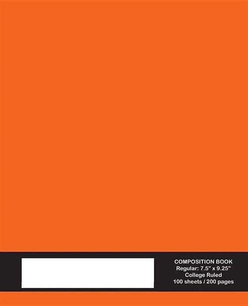 Composition Book: Orange, College Ruled (Paperback)