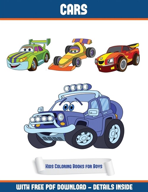 Kids Coloring Books for Boys (Cars Coloring Book): A Cars Coloring (Colouring) Book with 30 Coloring Pages That Gradually Progress in Difficulty: This (Paperback)