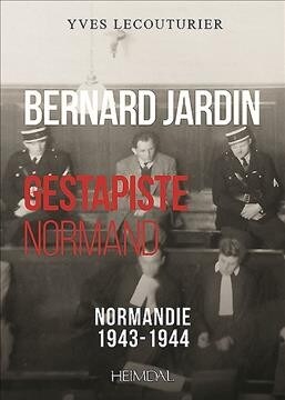 Bernard Jardin: Gestapiste Normand (Paperback)