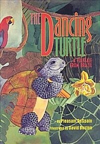 The Dancing Turtle: A Folktale from Brazil (Paperback)