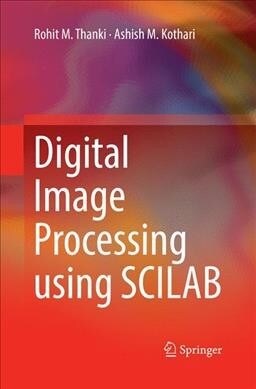 Digital Image Processing Using Scilab (Paperback)
