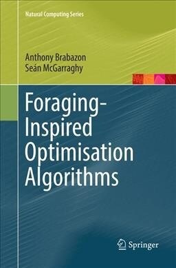 Foraging-Inspired Optimisation Algorithms (Paperback)