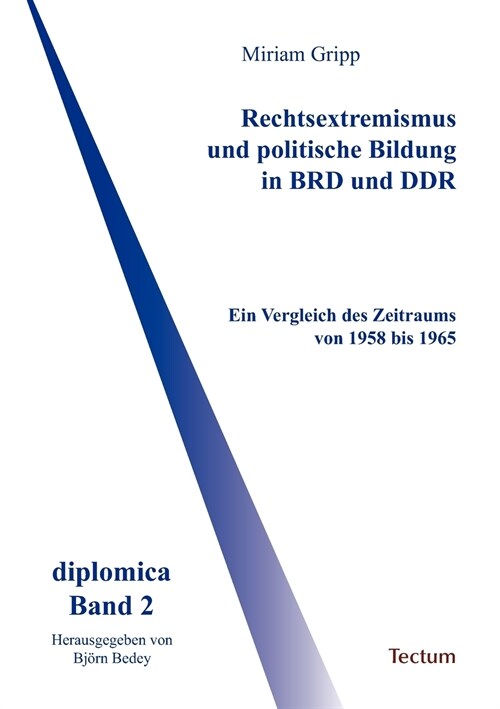 Rechtsextremismus Und Politische Bildung in Brd Und Ddr (Paperback)