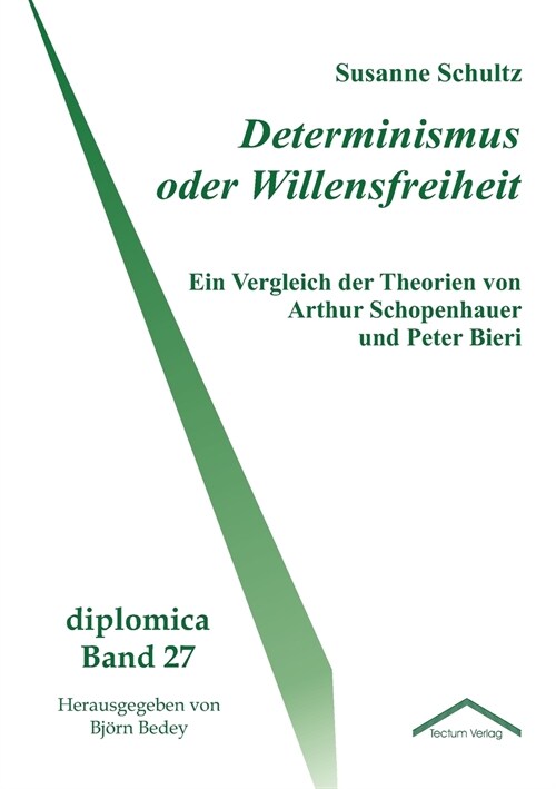 Determinismus Oder Willensfreiheit (Paperback)