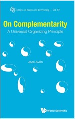 On Complementarity: A Universal Organizing Principle (Hardcover)