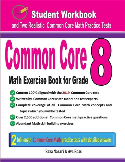 Common Core Math Exercise Book for Grade 8: Student Workbook and Two Realistic Common Core Math Tests (Paperback)