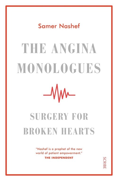 The Angina Monologues: Surgery for Broken Hearts (Hardcover)