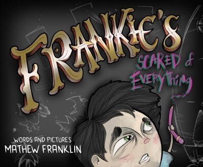 Frankies Scared of Everything (Hardcover)