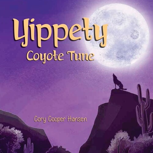 Yippety Coyote Tune (Paperback)