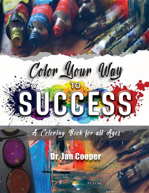 Color Your Way to Success (Paperback)