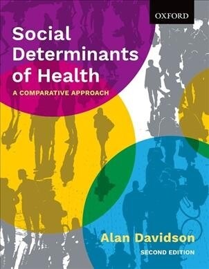 Social Determinants of Health: A Comparative Approach (Paperback, 2)