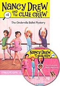 [중고] Nancy Drew and The Clue Crew #4 : The Cinderella Ballet Mystery (Paperback + CD)