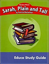 Newbery Study Guide: Sarah, Plain and Tall (Workbook)