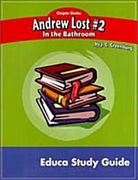 [중고] Newbery Study Guide: Andrew Lost#2 In The Bathroom (Workbook)