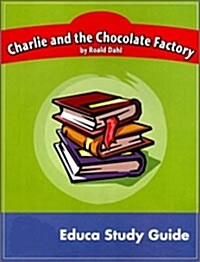 Charlie and the Chocolate Factory (Educa Study Guide : Workbook)