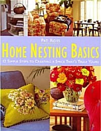 Home Nesting Basics (Paperback)