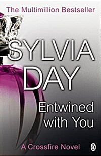 Entwined with You : A Crossfire Novel (Paperback)