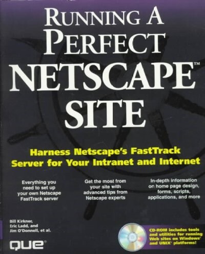Running a Perfect Netscape Site (Paperback, CD-ROM)