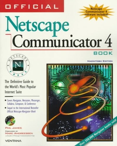 Official Netscape Communicator 4 Book (Paperback, CD-ROM)