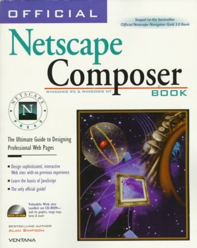 Official Netscape Composer Book (Paperback, CD-ROM)