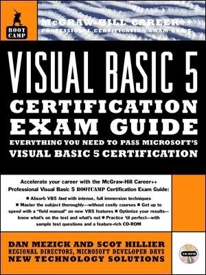 Visual Basic (Bootcamp) Certification Exam Guide (Hardcover, CD-ROM)
