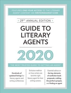 Guide to Literary Agents 2020: The Most Trusted Guide to Getting Published (Paperback, 29)