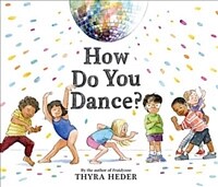 How Do You Dance? (Hardcover)