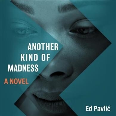 Another Kind of Madness (Audio CD, Unabridged)