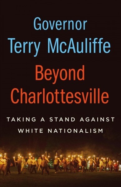 Beyond Charlottesville: Taking a Stand Against White Nationalism (Hardcover)